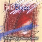 MICHAEL JEFRY STEVENS Red's Blues album cover
