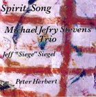 MICHAEL JEFRY STEVENS Spirit Song (aka  For Andrew) album cover