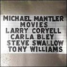 MICHAEL MANTLER Movies album cover