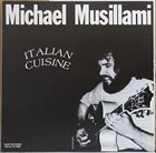 MICHAEL MUSILLAMI Italian Cuisine album cover