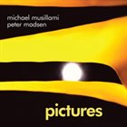 MICHAEL MUSILLAMI Michael Musillami And Peter Madsen : Pictures album cover