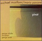 MICHAEL MUSILLAMI Pivot album cover