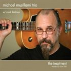MICHAEL MUSILLAMI The Treatment album cover
