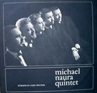MICHAEL NAURA Michael Naura Quintet : European Jazz Sounds album cover