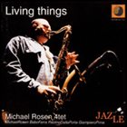 MICHAEL ROSEN Living Things album cover