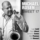 MICHAEL ROSEN Sweet 17 album cover
