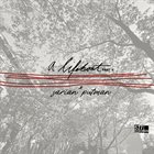 MICHAEL SARIAN Michael Sarian  / Matthew Putman : A Lifeboat (Part II) album cover