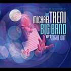 MICHAEL TRENI BIG BAND Boys Night Out album cover
