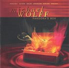 MICHAEL WOLFF Pandora's Box album cover