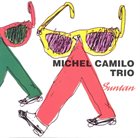 MICHEL CAMILO Suntan (aka In Trio) album cover