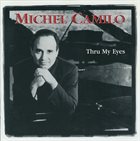 MICHEL CAMILO Thru My Eyes album cover