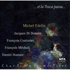 MICHEL EDELIN Et La Tosca Passa album cover