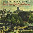 MICHEL LEGRAND The Warm Shade of Memory album cover