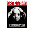 MICHEL PETRUCCIANI Au Théâtre des Champs-Élysées album cover