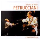 MICHEL PETRUCCIANI Michel Petrucciani & Tony Petrucciani ‎: Conversation album cover