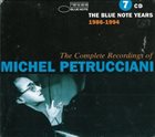 MICHEL PETRUCCIANI The Complete Recordings Of Michel Petrucciani - The Blue Note Years 1986-1994 album cover