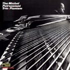 MICHEL PETRUCCIANI The Michel Petrucciani Trio: Pianism album cover
