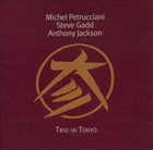 MICHEL PETRUCCIANI Trio In Tokyo album cover