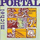 MICHEL PORTAL Dejarme Solo! album cover