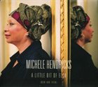 MICHÈLE HENDRICKS A Little Bit of Ella (Now & Then) album cover