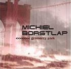 MICHIEL BORSTLAP Gramercy Park album cover