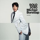 MICHIEL BORSTLAP Solo 2010 album cover