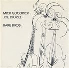 MICK GOODRICK Rare Birds (with Joe Diorio) album cover