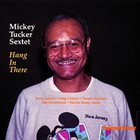 MICKEY TUCKER Hang In There album cover
