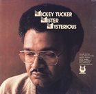 MICKEY TUCKER Mister Mysterious album cover