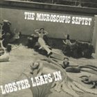 THE MICROSCOPIC SEPTET Lobster Leaps In album cover