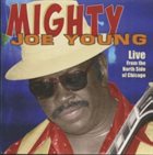 MIGHTY JOE YOUNG Live From The North Side Of Chicago album cover