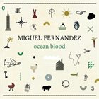 MIGUEL FERNÁNDEZ Ocean Blood album cover
