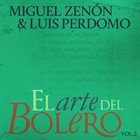 MIGUEL ZENÓN Miguel Zenón and Luis Perdomo : El Arte Del Bolero, Vol.2 album cover