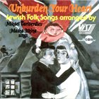 MIKAEL TARIVERDIYEV Mikael Tariverdiev, Masha Itkina : Unburden Your Heart album cover