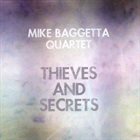 MIKE BAGGETTA Mike Baggetta Quartet ‎: Thieves And Secrets album cover