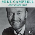 MIKE CAMPBELL Easy Chair Jazz album cover