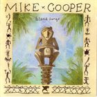 MIKE COOPER Island Songs album cover