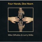 MIKE DIRUBBO Four Hands One Heart album cover
