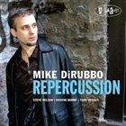 MIKE DIRUBBO Repercussion album cover