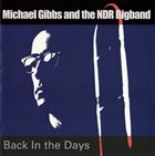 MIKE GIBBS Back In The Days (with NDR Bigband) album cover