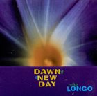 MIKE LONGO Dawn of a New Day album cover