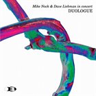 MIKE NOCK Duologue ( with Dave Liebman) album cover