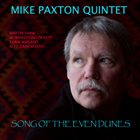 MIKE PAXTON Song of the Even Dunes album cover
