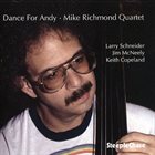 MIKE RICHMOND Dance For Andy album cover