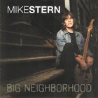 MIKE STERN Big Neighborhood album cover