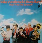 MIKE WESTBROOK Mike Westbrook's Brass Band : Plays 