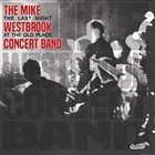 MIKE WESTBROOK The Last Night At The Old Place album cover
