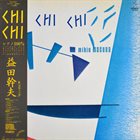 MIKIO MASUDA 益田幹夫 Chi Chi album cover