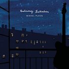 MIKKEL PLOUG Balcony Lullabies album cover
