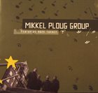 MIKKEL PLOUG Mikkel Ploug Group Featuring Mark Turner album cover